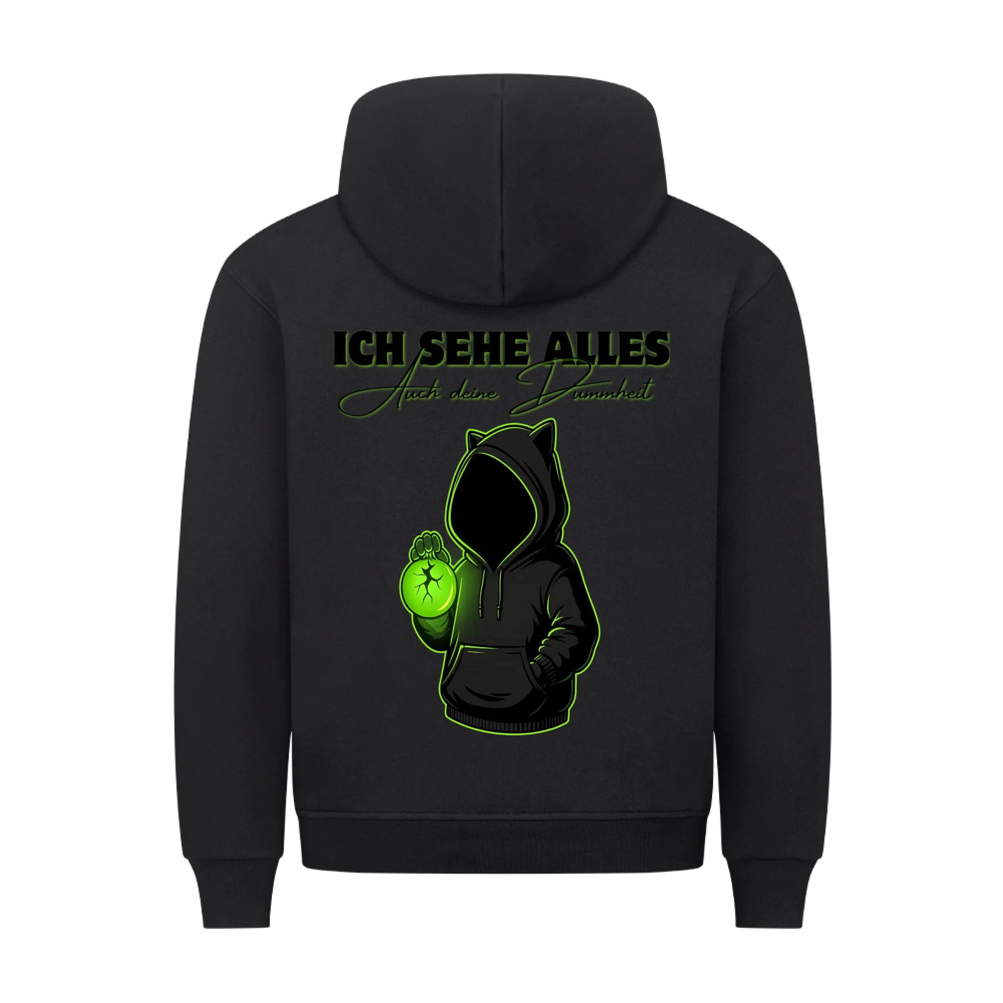 Hoodie Ich seh alles - Dummheit
