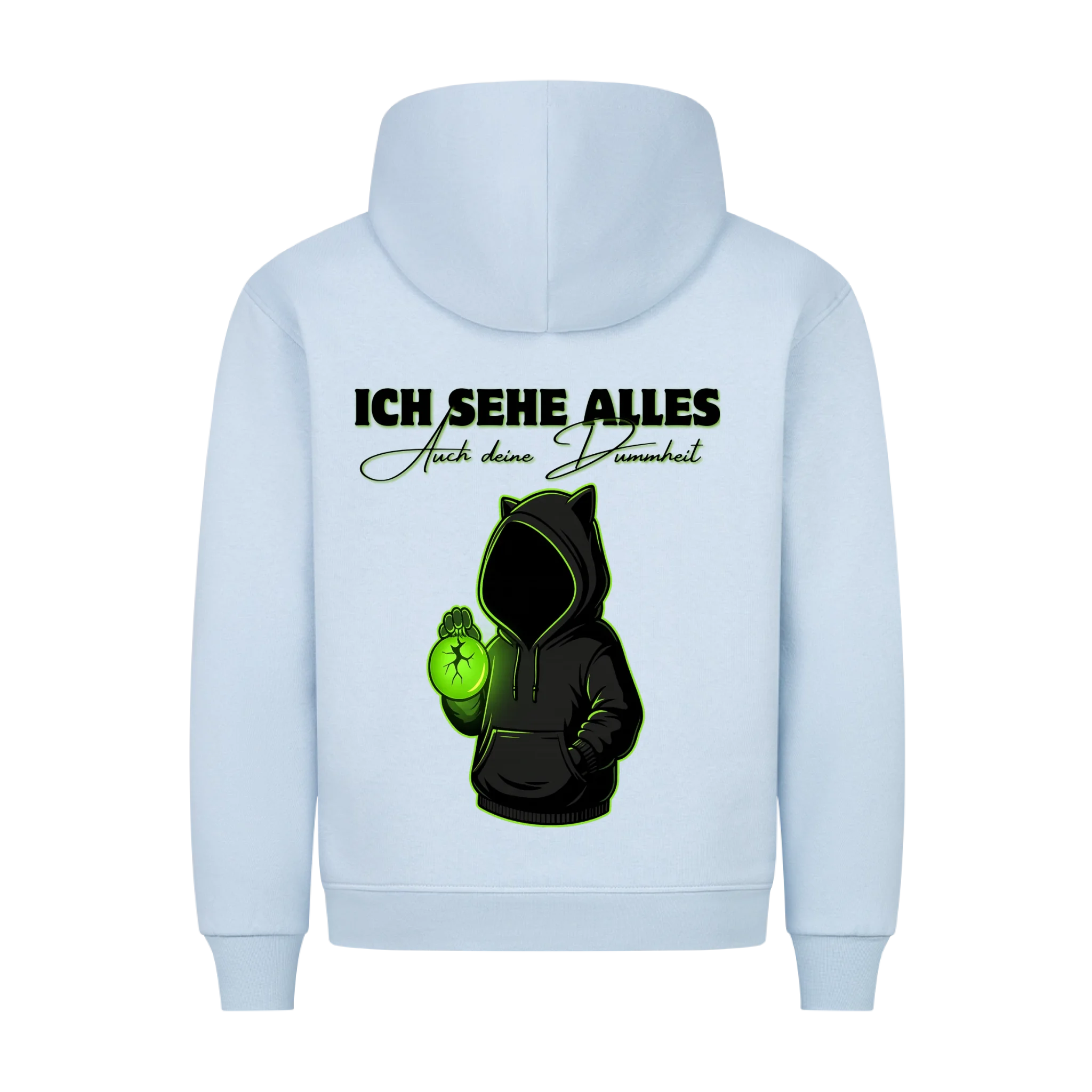 Hoodie Ich seh alles - Dummheit