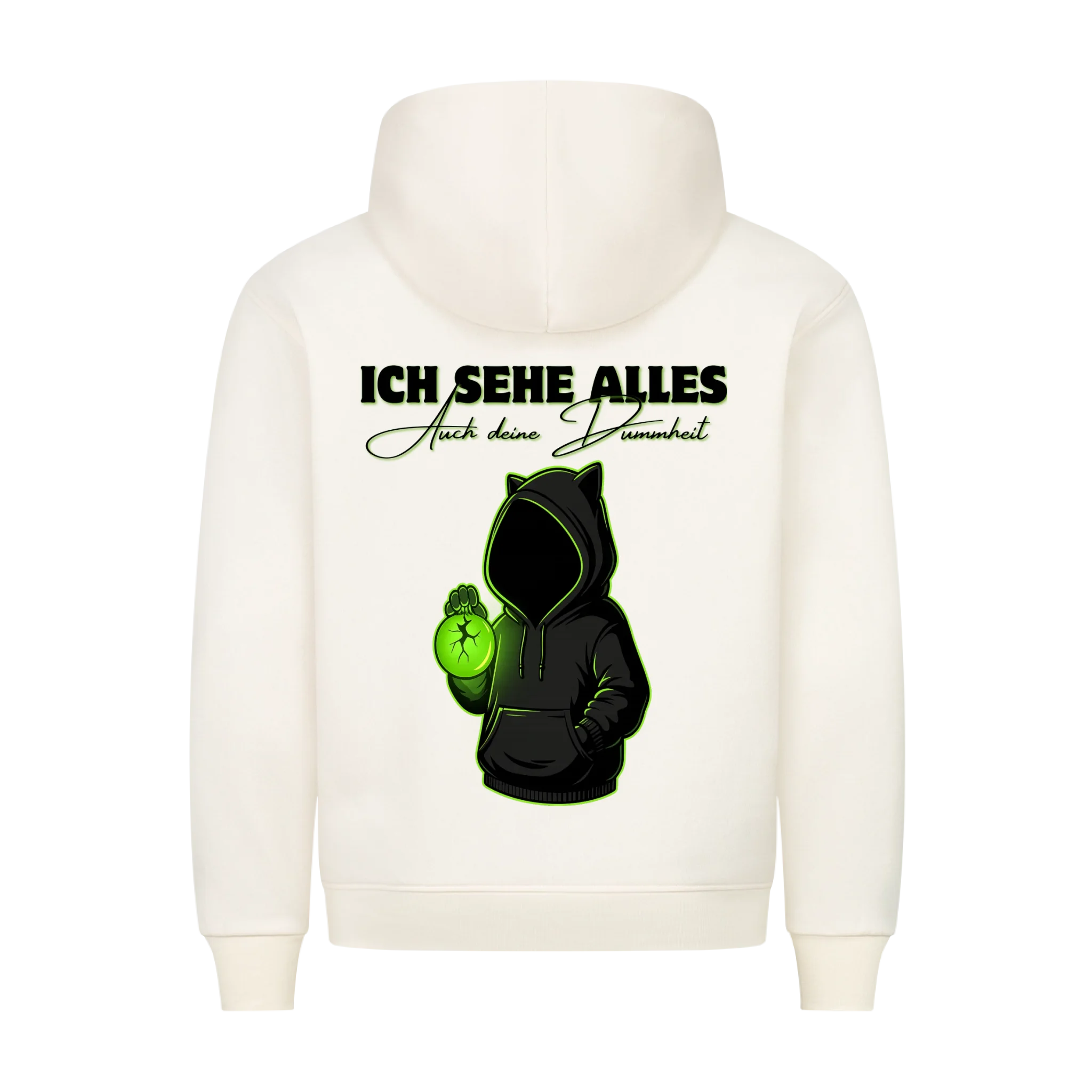 Hoodie Ich seh alles - Dummheit